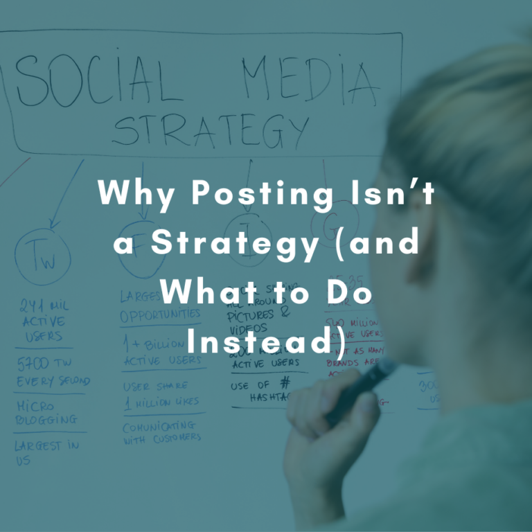 Why Posting Isn’t a Strategy (and What to Do Instead)